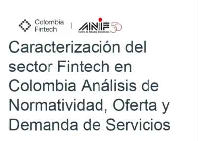 Caracterización del sector Fintech en Colombia Recom de política