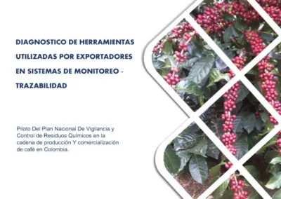 DIAGNÓSTICO DE HERRAMIENTAS UTILIZADAS POR EXPORTADORES EN SISTEMAS DE MONITOREO – TRAZABILIDAD