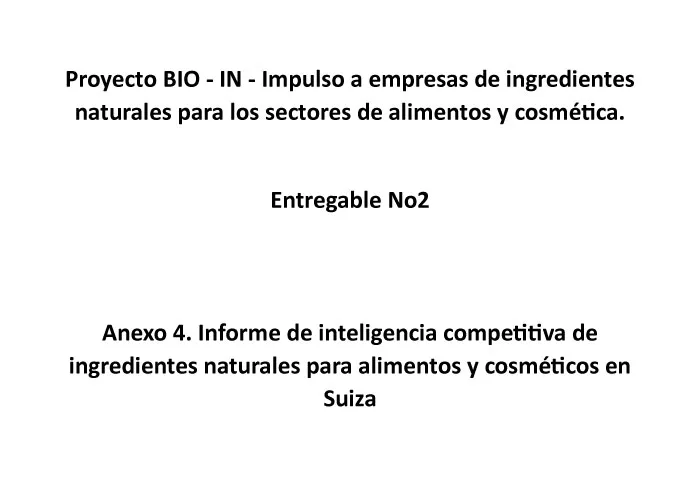 Proyecto BIO – IN – Impulso a empresas de ingredientes naturales para los sectores de alimentos y cosmética.