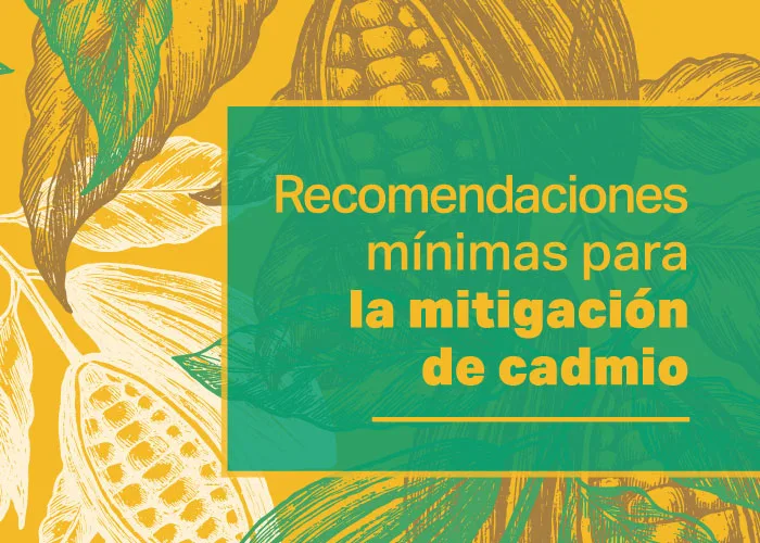 Cartilla. Recomendaciones mínimas para la mitigación de cadmio