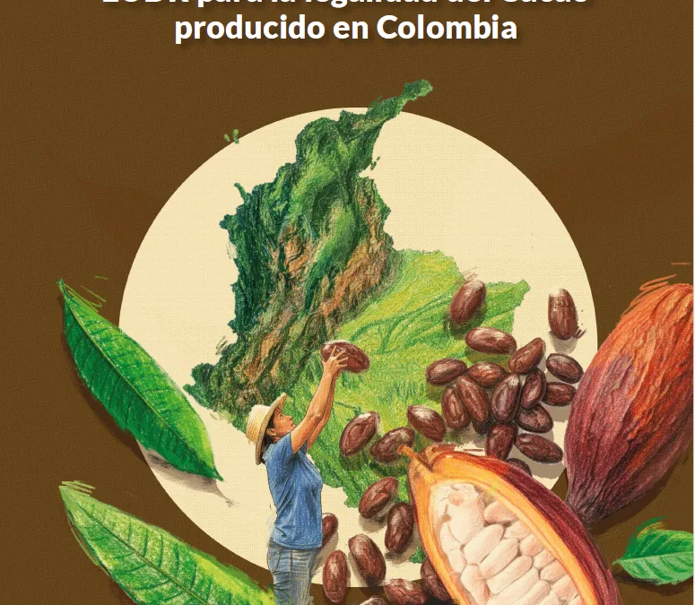 Herramienta de apoyo a la diligencia debida en el marco del EUDR para la legalidad del Cacao producido en Colombia
